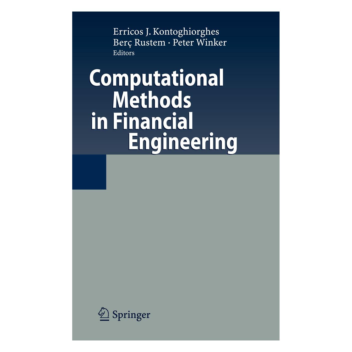 Springer Computational Methods in Financial Engineering (Englisch, Hardcover, Berç Rustem, Erricos J. Kontoghiorghes, Peter Winker) (9783540779575)
