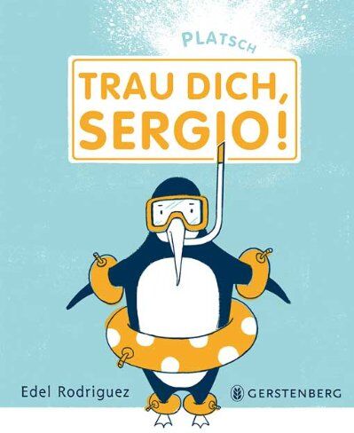 Edel Rodriguez - Platsch - Trau dich, Sergio! - Preis vom 30.09.2026 22:30:23 h