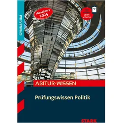 Politik - Abitur-Wissen - Prüfungswissen, Schulbücher von Gerhard Altmann, Henning Aubel, Michael Bach, Nikola Knies, Daniel Karch