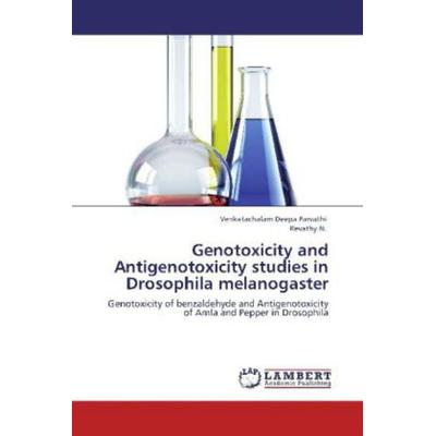 Parvathi, V: Genotoxicity and Antigenotoxicity studies in Dr, Taschenbuch von Venkatachalam Deepa Parvathi,Revathy N., LAP LAMBERT Academic