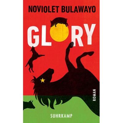 Glory, Taschenbuch von NoViolet Bulawayo, Suhrkamp