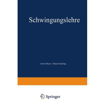 Schwingungslehre, Taschenbuch von Erwin Meyer, Vieweg & Teubner, 978-3-528-08254-3