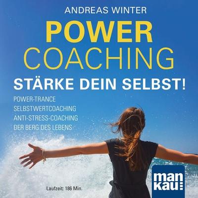 PowerCoaching. Stärke dein Selbst! - Andreas Winter, Audio, 4064066948221
