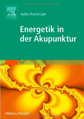 Radha Thambirajah - Energetik in der Akupunktur - Preis vom 30.09.2026 22:30:23 h