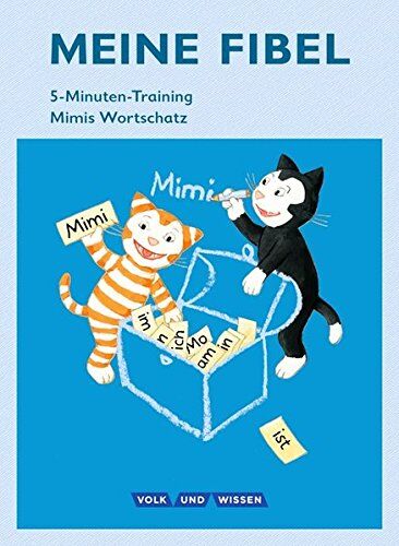 Andrea Knöfler - Meine Fibel - Aktuelle Ausgabe: 1. Schuljahr - 5-Minuten-Training: Mimis Wortschatz. Arbeitsheft - Preis vom 06.10.2026 07:26:00 h