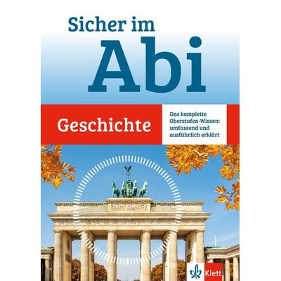 Klett Sicher im Abi Geschichte, Gebundene Ausgabe von , Klett Lerntraining bei PONS Langenscheidt GmbH, 978-3-12-949869-9