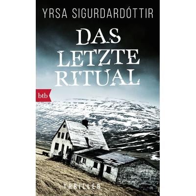Das letzte Ritual, Taschenbuch von Yrsa Sigurdardóttir, btb, 978-3-442-71440-7