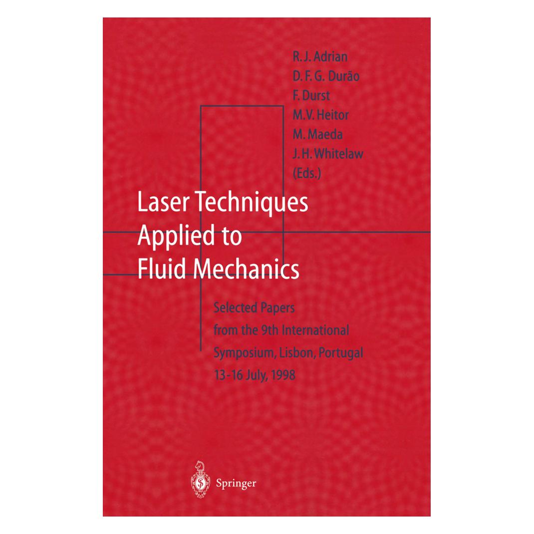 Springer Laser Techniques Applied to Fluid Mechanics (Englisch, Softcover, D/Durst, Diamantino F. G. Durão, F, F G Durao, F. Durst, James H. Whitelaw, M. Maeda, M. V. Heitor, R. J. Adrian) (55517561)