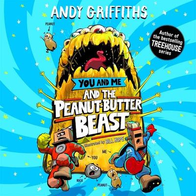You and Me and the Peanut-Butter Beast - Andy Griffiths, Audio, 9781035048250