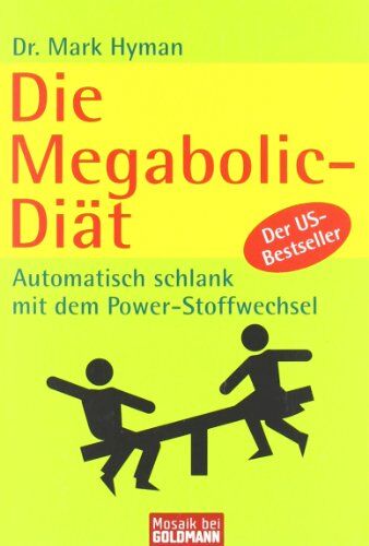 Mark Hyman - Die Megabolic-Diät - Preis vom 18.10.2026 15:28:09 h