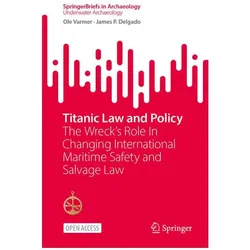 Titanic Law and Policy, Fachbücher von Ole Varmer, James P. Delgado