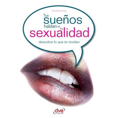 Tus sueños hablan de tu sexualidad - Christian Conglu, Audio, 9798894059402