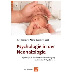 Psychologie in der Neonatologie, Ratgeber von Mario, Jörg, Rüdiger, Reichert