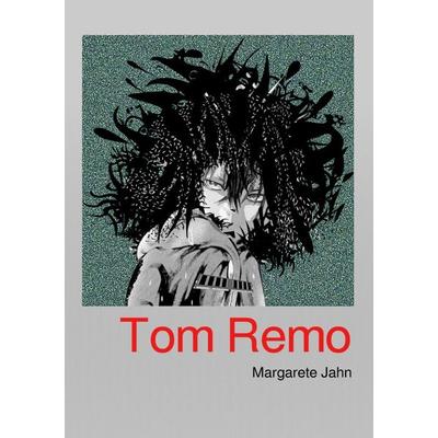 Tom Remo, Taschenbuch von Margarete Jahn, Epubli, 978-3-8190-8179-8