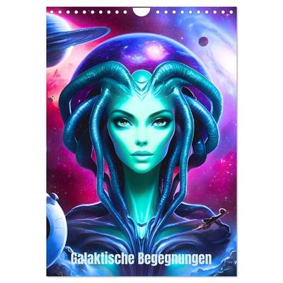Galaktische Begegnungen (Wandkalender 2026 DIN A4 hoch), CALVENDO Monatskalender