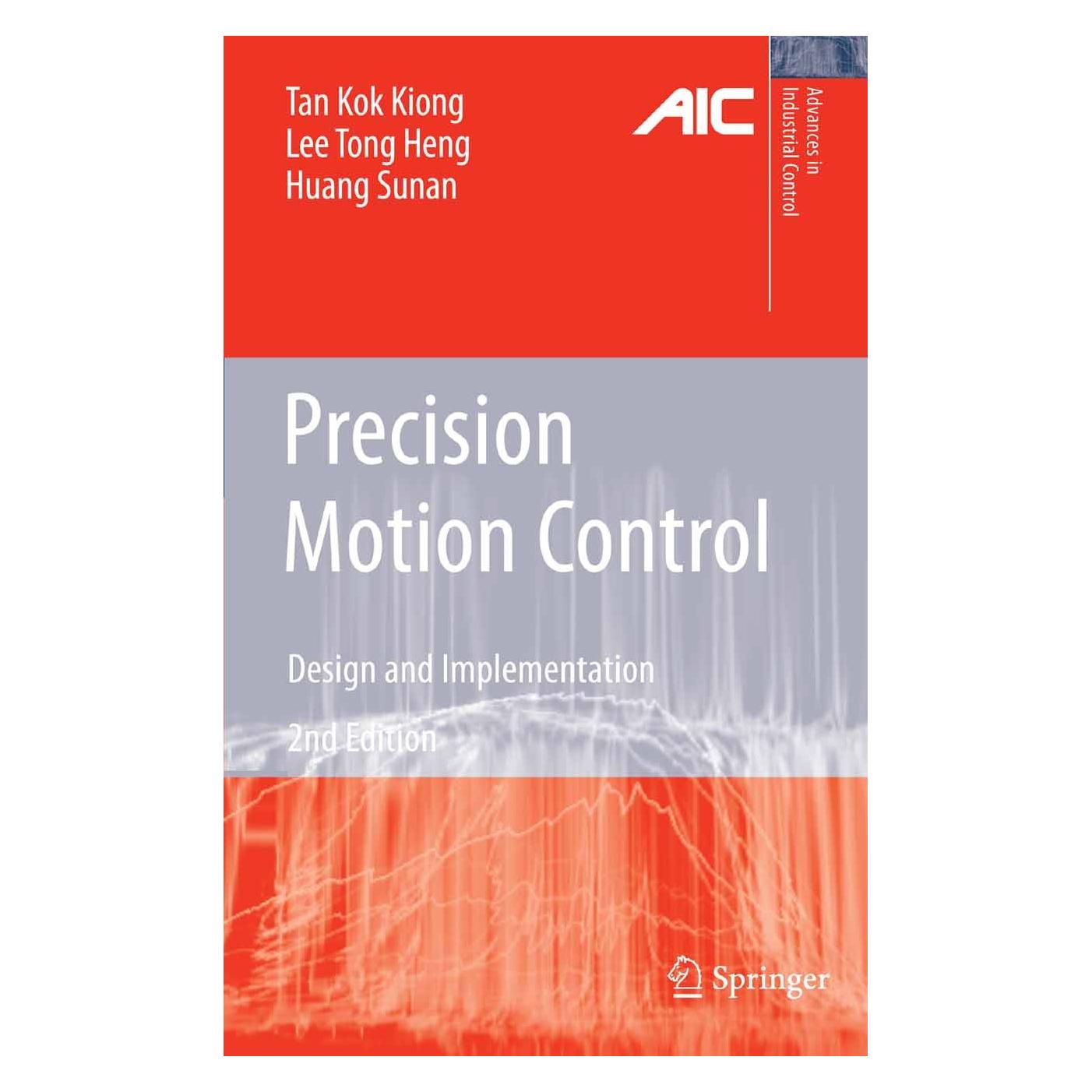 Springer Precision Motion Control (Englisch, Hardcover, Huang Sunan, Kok Kiong Tan, Lee Tong Heng) (9781848000209)