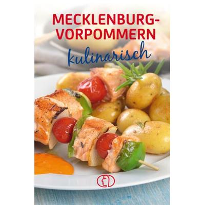 Mecklenburg-Vorpommern kulinarisch, Gebundene Ausgabe von Klaus-Jürgen Boldt, Buchverlag Leipzig, 978-3-89798-050-1