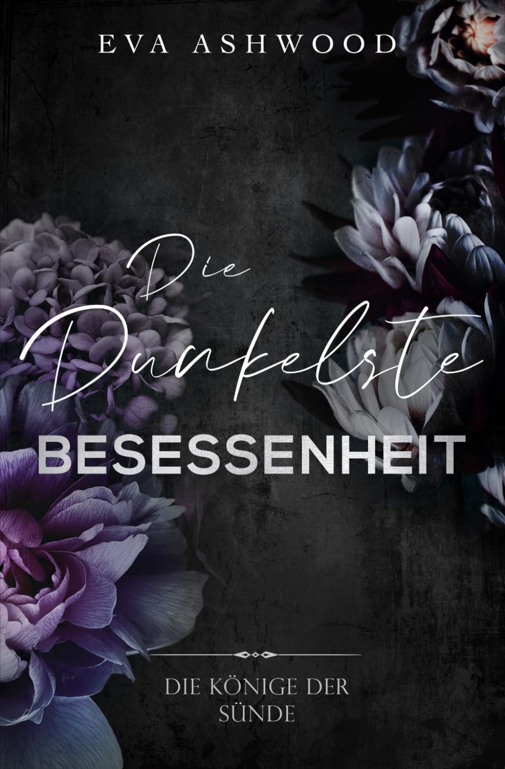 Die dunkelste Besessenheit (Die Könige der Sünde, Band 1) - Preis vom 13.10.2026 11:25:28 h