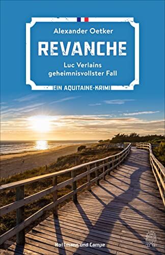 Alexander Oetker - Revanche: Ein Aquitaine-Krimi - Preis vom 30.09.2026 22:30:23 h