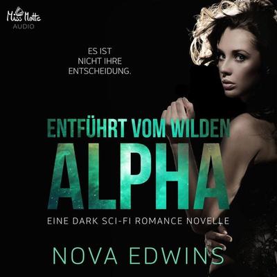 Entführt vom wilden Alpha - Nova Edwins, Audio, 4064066740177