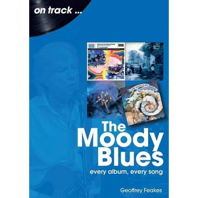 The Moody Blues, Taschenbuch von Geoffrey Feakes, Simon & Schuster Distribution Clients, 978-1-78952-042-2