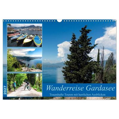 Wanderreise Gardasee (Wandkalender 2027 DIN A3 quer), CALVENDO Monatskalender