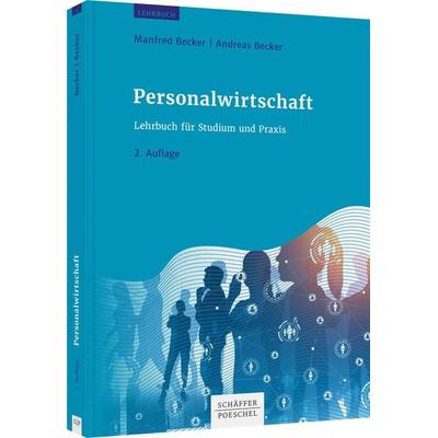 Personalwirtschaft, Taschenbuch von Manfred Becker,Andreas Becker, Schäffer-Poeschel, 978-3-7910-4785-0
