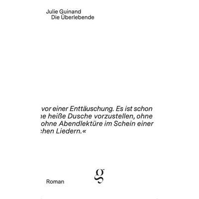 Die Überlebende, Taschenbuch von Guinand Julie, Edition Gai Saber, 978-3-907320-21-1