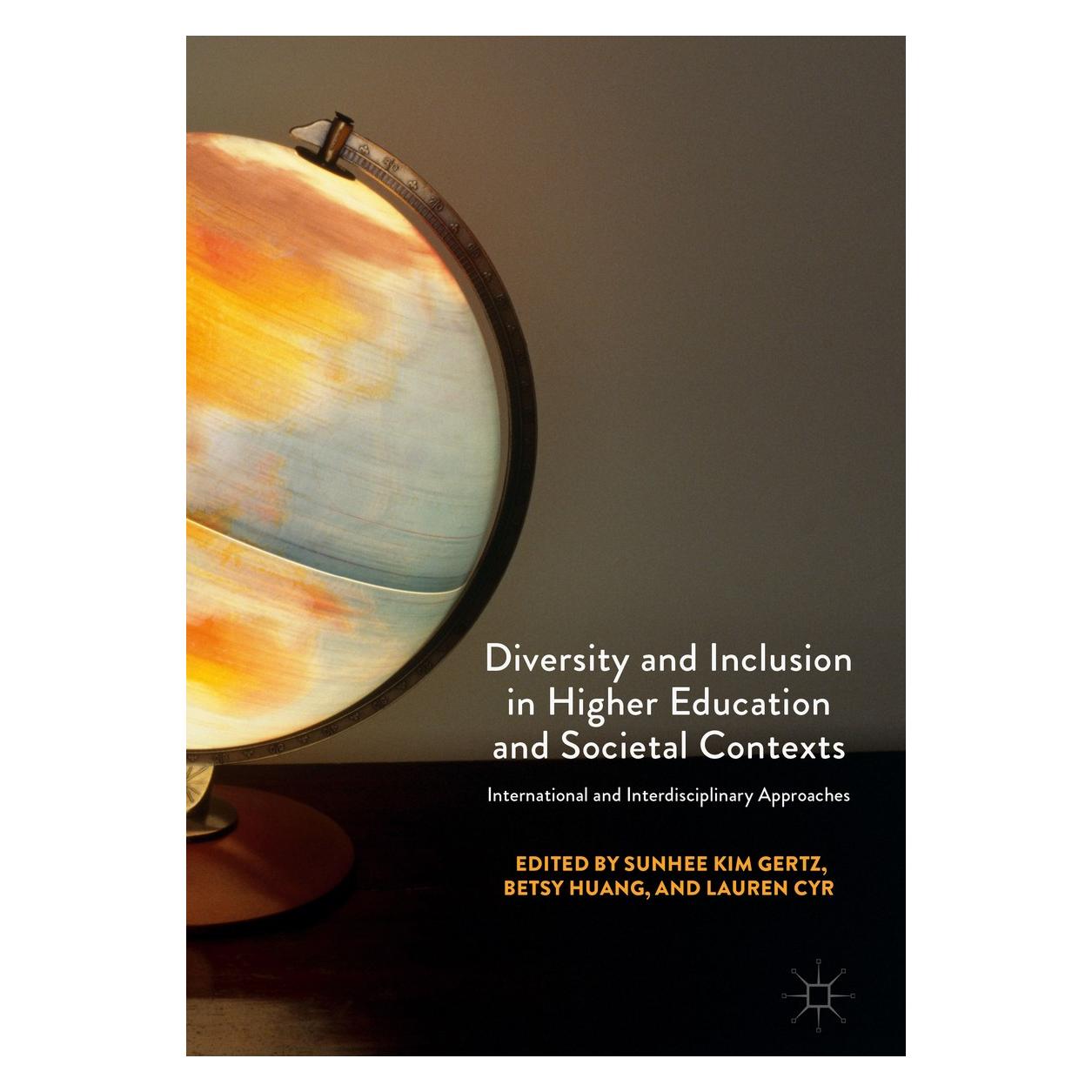 Springer Diversity and Inclusion in Higher Educa (Englisch, Hardcover, Betsy Huang, Lauren Cyr, SunHee Kim Gertz) (9783319701745)