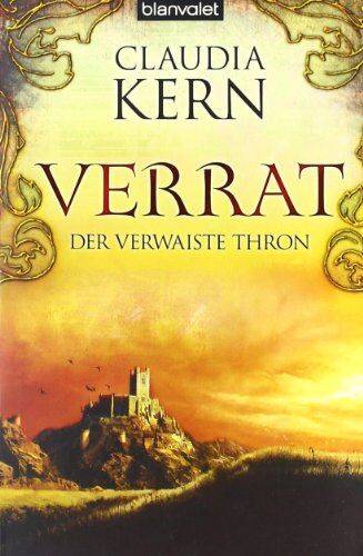 Claudia Kern - Verrat. Der verwaiste Thron 02. - Preis vom 10.10.2026 11:48:34 h