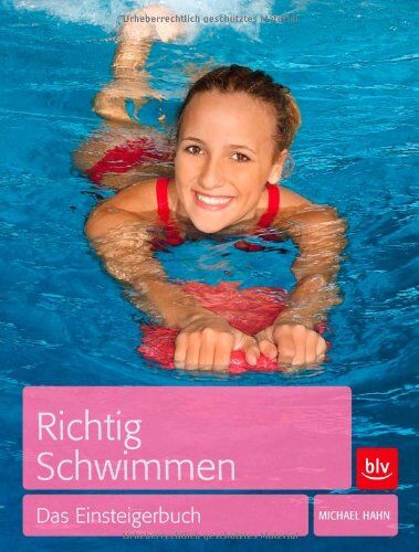Michael Hahn - Richtig Schwimmen: Das Einsteigerbuch - Preis vom 10.10.2026 11:48:34 h
