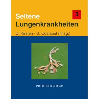 Seltene Lungenkrankheiten, Taschenbuch von Ulrich Costabel, Inter-Pneu-Verlag, 978-3-9810132-0-7