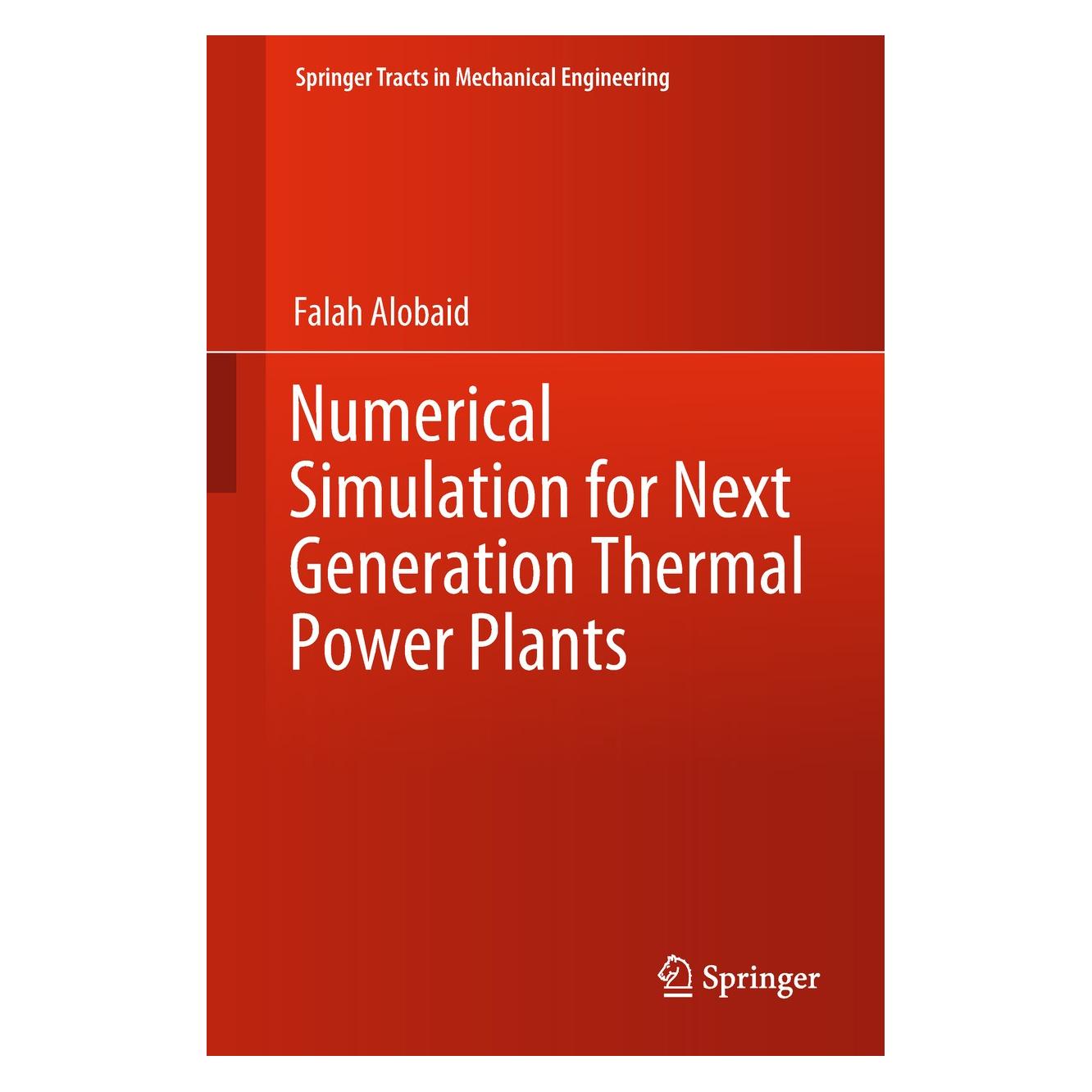 Springer Alobaid:Numerical Simulation for Next G (Englisch, Hardcover, Falah Alobaid) (9783319762333)