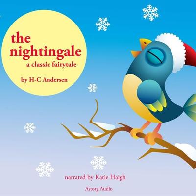 The Nightingale, a fairytale - Hans Christian Andersen, Audio, 9782821106536