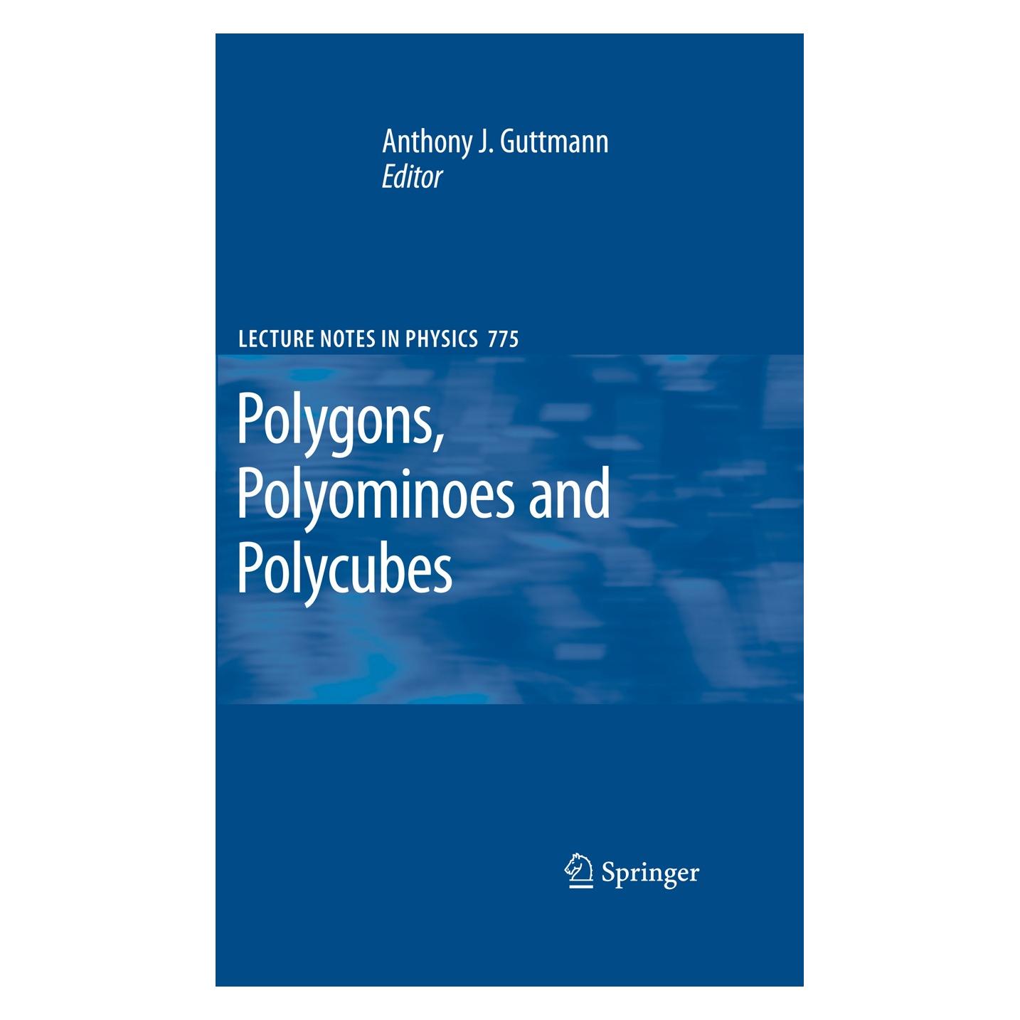 Springer Polygons, Polyominoes and Polycubes (Englisch, Hardcover, Anthony J. Guttman) (9781402099267)