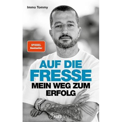 Auf die Fresse, Taschenbuch von @immo.tommy,Tomislav Primorac, Next Level Verlag, 978-3-689-36141-9