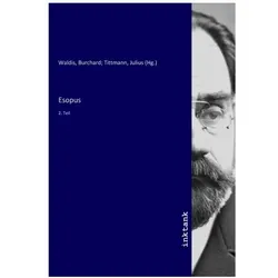 Esopus, Belletristik von Burkard Waldis, Julius Tittmann