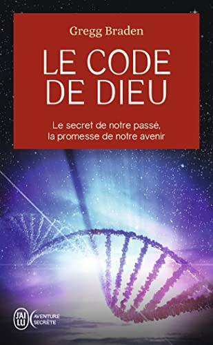 Gregg Braden - Le code de Dieu : le secret de notre passé, la promesse de notre avenir - Preis vom 10.10.2026 11:48:34 h