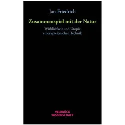 Zusammenspiel mit der Natur, Fachbücher von Jan Friedrich