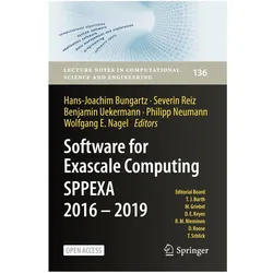 Software for Exascale Computing - SPPEXA 2016-2019, Fachbücher von Wolfgang E. Nagel, Philipp Neumann, Hans-Joachim Bungartz, Benjamin Uekermann, Severin Reiz