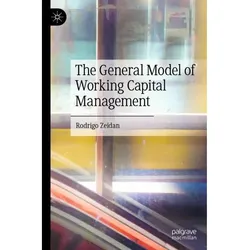 The General Model of Working Capital Management, Sachbücher von Rodrigo Zeidan