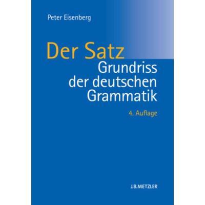 Grundriss der deutschen Grammatik 2, Gebundene Ausgabe von Peter Eisenberg, Metzler, 978-3-476-02161-8
