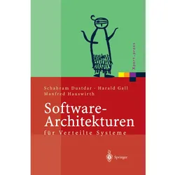 Software-Architekturen für Verteilte Systeme, Fachbücher von Manfred Hauswirth, Harald Gall, Schahram Dustdar
