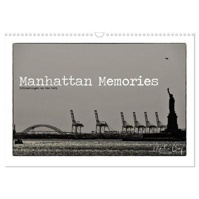 Manhattan Memories - Erinnerungen an New York (Wandkalender 2027 DIN A3 quer), CALVENDO Monatskalender