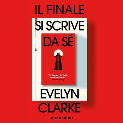 Il finale si scrive da sé - Evelyn Clarke, Audio, 9788852168574