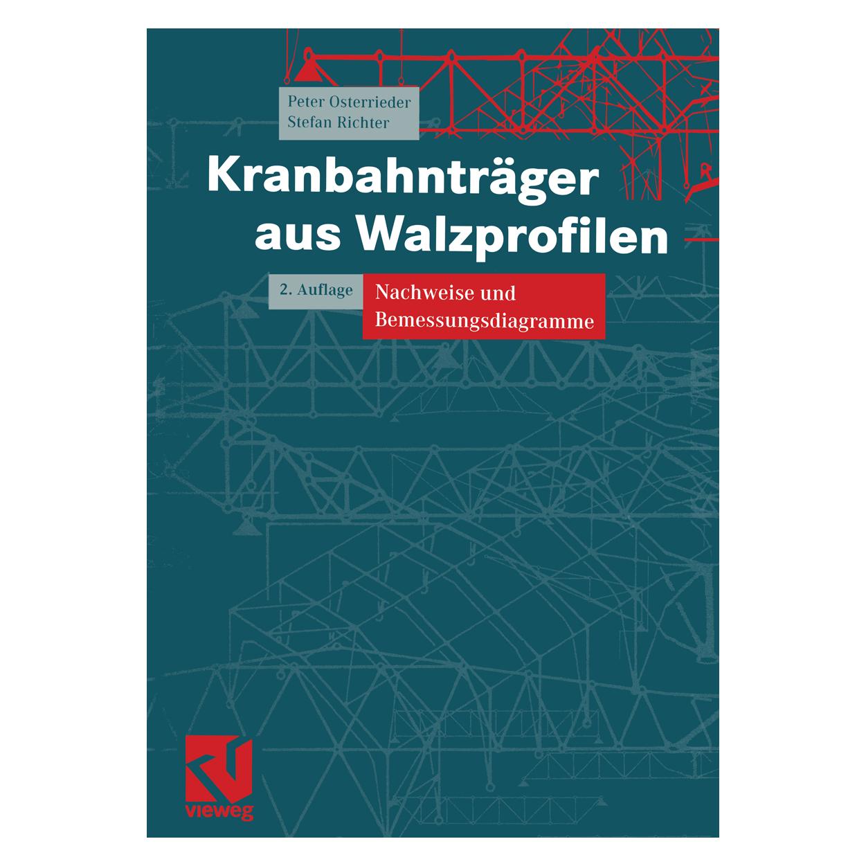 Vieweg & Teubner Kranbahnträger aus Walzprofilen (Deutsch, Softcover, Peter Osterrieder, Stefan Richter) (7254404)