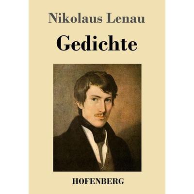 Gedichte, Taschenbuch von Nikolaus Lenau, Hofenberg, 978-3-8430-4297-0