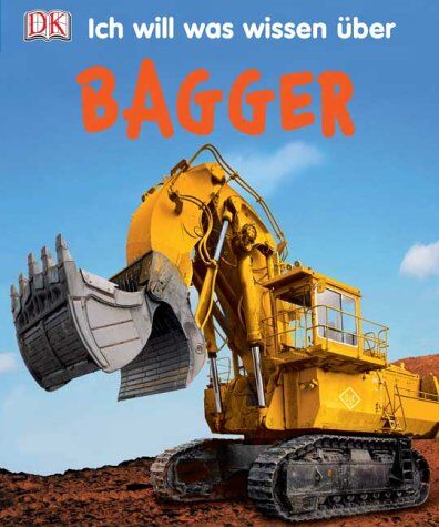 Ich will was wissen über Bagger - Preis vom 18.10.2026 19:22:15 h
