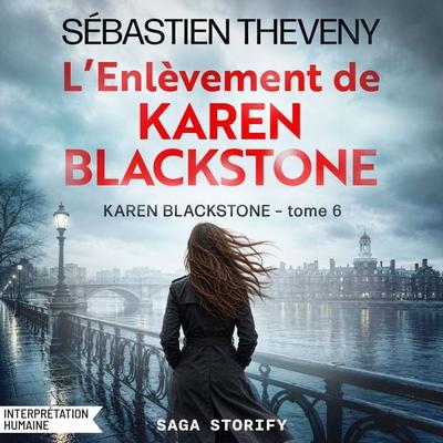 L'enlèvement de Karen Blackstone – Karen Blackstone, Tome 6 - Sébastien Theveny, Audio, 9788727377667