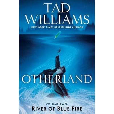 Otherland: River of Blue Fire, Taschenbuch von Tad Williams, Random House N.Y., 978-0-7564-1712-3